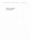 Research paper thumbnail of The Free Market Existentialist: Capitalism without Consumerism