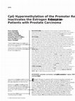 Research paper thumbnail of CpG hypermethylation of the promoter region inactivates the estrogen receptor-? gene in patients with prostate carcinoma