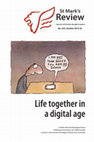 Research paper thumbnail of Gladwin–Editorial–' "Life together" in a digital age'–St Mark's Review-No 233–Oct 2015