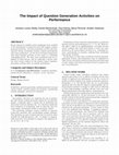 Research paper thumbnail of The impact of question generation activities on performance