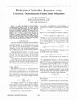 Research paper thumbnail of Prediction of Individual Sequences using Universal Deterministic Finite State Machines