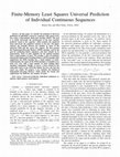 Research paper thumbnail of Finite-memory least squares universal prediction of individual continuous sequences