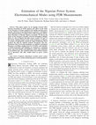 Research paper thumbnail of Estimation of the Nigerian Power System Electromechanical Modes using FDR Measurements