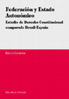 Research paper thumbnail of Federación y Estado Autonómico: Estudio de Derecho Constitucional Comparado Brasil-España