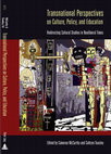 Research paper thumbnail of Transnational Perspectives on Culture, Policy, and Education: Redirecting Cultural Studies In Neoliberal Times (Peter Lang, 2008)