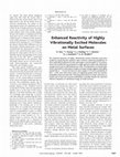 Research paper thumbnail of Enhanced reactivity of highly vibrationally excited molecules on metal surfaces