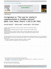 Research paper thumbnail of Corrigendum to “The case for vitamin D supplementation in multiple sclerosis” [Mult. Scler. Relat. Disord. 2 (2013) 281–306]