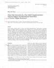 Research paper thumbnail of Does Oral Coenzyme Q 10 Plus NADH Supplementation Improve Fatigue and Biochemical Parameters in Chronic Fatigue Syndrome?