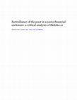 Research paper thumbnail of Surveillance of the poor in a socio-financial enclosure: a critical analysis of Zidisha.org