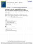 Research paper thumbnail of Language is the Soul of the Nation Language Education Identity and National Unity in Malaysia