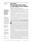 Research paper thumbnail of Coronary revascularization alone or with mitral valve repair: Outcomes in patients with moderate ischemic mitral regurgitation