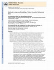 Research paper thumbnail of Methods to improve reliability of video-recorded behavioral data