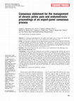 Research paper thumbnail of Consensus statement for the management of chronic pelvic pain and endometriosis: proceedings of an expert-panel consensus process