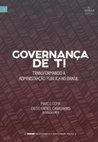 Research paper thumbnail of Governança de TI: Transformando a Administração Pública no Brasil