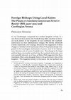 Research paper thumbnail of Foreign Bishops Using Local Saints. The Passio et translatio sanctorum Firmi et Rustici (BHL 3020-3021) and Carolingian Verona, in M.C. Ferrari (hrsg.), Saints and the City. Beitraege zum Verstaendnis urbaner Sakralitaet in Christlichen Gemeinschaften (5.-17. Jh.), Erlangen 2015, p. 85-114