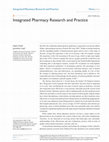 Research paper thumbnail of Integrated Pharmacy Research and Practice