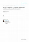 Research paper thumbnail of Access to Minerals: WTO Export Restrictions and Climate Change Considerations