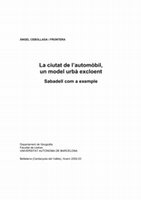 Research paper thumbnail of La ciutat de l'automòbil, un model urbà excloent