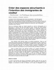 Research paper thumbnail of Créer des espaces sécurisants à l’intention des immigrantes de couleur: « Performer » la politique des possibilités