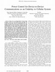 Research paper thumbnail of Power Control for Device-to-Device Communications as an Underlay to Cellular System