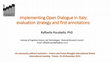 Research paper thumbnail of Implementing Open Dialogue in Italy:  evaluation strategy and first annotations