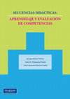 Research paper thumbnail of Secuencias Didacticas: Aprendizaje y Evaluacion de Competencias