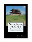 Research paper thumbnail of Nara Japan, 758-763: A Study and Translation of Shoku Nihongi, Tenpyō Hōji 2 – 7