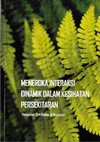 Research paper thumbnail of Kesihatan Persekitaran dan Alam Sekitar: Interaksi Dinamik