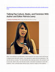 Research paper thumbnail of Talking Pop Culture, Books, and Feminism With Author and Editor Patricia Leavy