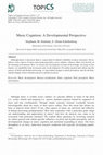 Research paper thumbnail of Music Cognition: A Developmental Perspective