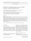 Research paper thumbnail of Principles for modeling propensity scores in medical research: a systematic literature review