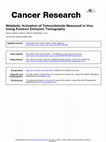 Research paper thumbnail of Metabolic activation of temozolomide measured in vivo using positron emission tomography