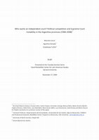 Research paper thumbnail of Who wants an independent court? Political competition and Supreme Court instability in the Argentine provinces (1984-2008)