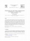 Research paper thumbnail of Characterizing the super-Turing computing power and efficiency of classical fuzzy Turing machines