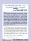 Research paper thumbnail of Trace element analysis in hair: factors determining accuracy, precision, and reliability