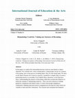 Research paper thumbnail of Chappell, K with Craft, A., Rolfe, L., & Jobbins, V. (2012) International Journal of Education & the Arts Editors Humanizing Creativity: Valuing our Journeys of Becoming