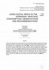 Research paper thumbnail of USING SOCIAL MEDIA IN THE ROMANIAN HERITAGE CONSUMPTION. OBSERVATIONS AND RECOMMENDATIONS