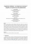 Research paper thumbnail of L’expérience utilisateur: un concept sans consensus? Enquête sur le point de vue des professionnels