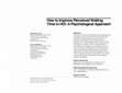 Research paper thumbnail of How to Improve Perceived Waiting Time in HCI: A Psychological Approach