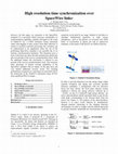 Research paper thumbnail of High-resolution time synchronization over SpaceWire links