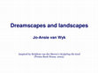 Research paper thumbnail of Dreamscapes and landscapes