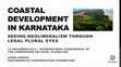 Research paper thumbnail of Coastal development in Karnataka: Seeing neoliberalism through legal plural eyes.