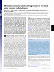 Research paper thumbnail of Efficient nonmeiotic allele introgression in livestock using custom endonucleases