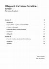 Research paper thumbnail of I Rapporti tra Unione Sovietica e Israele Dal sogno allo sfascio Sezione I 2