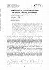 Research paper thumbnail of An Evaluation of Theoretical Frameworks for Studying Physically Active Leisure