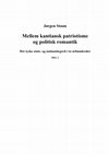 Research paper thumbnail of Mellem kantiansk patriotisme og politisk romantik. Det tyske stats-og nationsbegreb i to århundreder