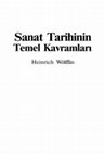 Research paper thumbnail of Heinrich Wölfflin, Sanat Tarihinin Temel Kavramları