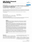 Research paper thumbnail of A cautionary note regarding count models of alcohol consumption in randomized controlled trials