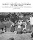 Research paper thumbnail of NUTELIA: LA FIESTA PARA ALIMENTAR A LOS MUERTOS