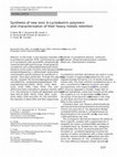 Research paper thumbnail of Synthesis of new ionic β-cyclodextrin polymers and characterization of their heavy metals retention